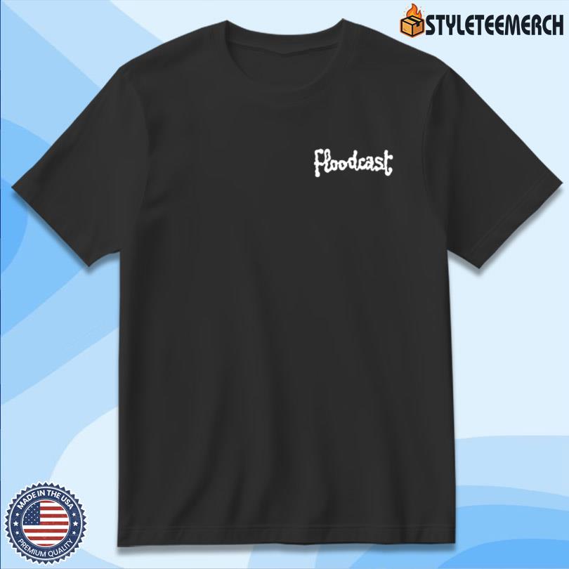Floodcast 2025 Merch 10 Floodcast 2025 Merch