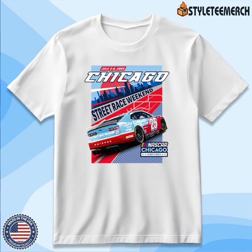 NASCAR Chicago Street Race July 5-6 2025 T-Shirt 4 NASCAR Chicago Street Race July 5-6 2025 T-Shirt