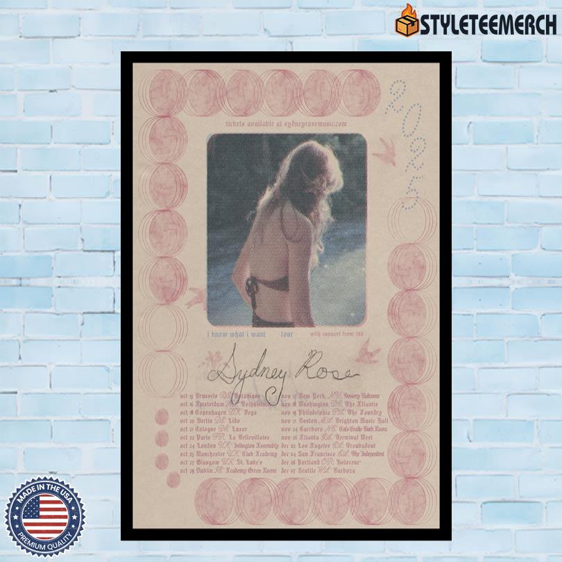 Poster Sydney Rose I Know What I Want Tour 2025 4 Poster Sydney Rose I Know What I Want Tour 2025